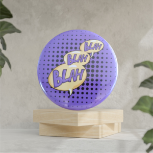 Blah Blah Blah 58mm